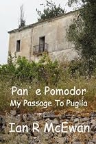 Pan' E Pomodor - My Passage To Puglia