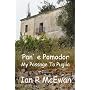 Pan' E Pomodor - My Passage To Puglia