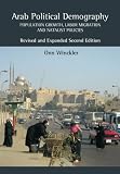 Arab political demography : population growth, labor migration and natalist policies