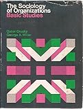 The sociology of organizations : basic studies
