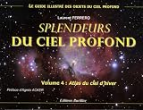 Splendeurs du ciel profond : Volume 4, Atlas du ciel d'hiver