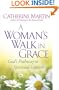 A Woman's Walk in Grace: God's Pathway to Spiritual Growth