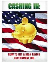 Government Jobs Insider: Cashing in on the US Government Job Hiring Boom-From Free Kindle Books Library