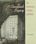 A Cleveland Legacy: The Architecture of Walker and Weeks