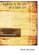 Incidents in the Life of a Slave Girl
