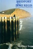 Bridport & Lyme Regis : the story of Dorset's western coast