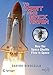 To Orbit and Back Again: How the Space Shuttle Flew in Space (Springer Praxis Books)
