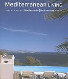 Revue Taschen  / Vivre au bord de la Méditerranée : Edition trilingue français-anglais-allemand