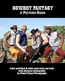 Cowboy Fantasy: A Picture Book