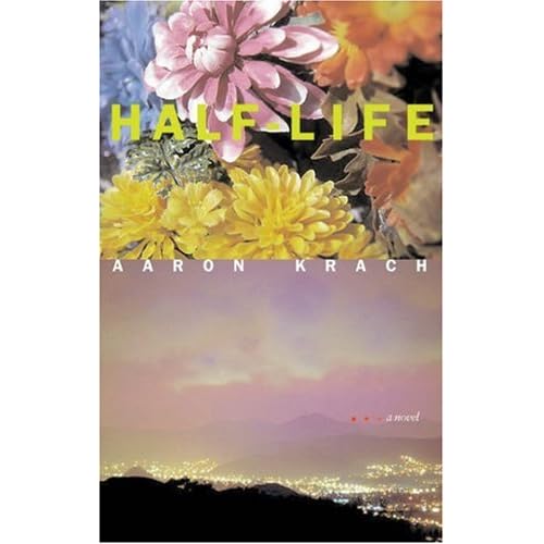 Half-Life: A Novel