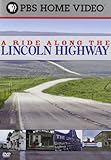 A Ride Along the Lincoln Highway
