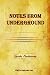 Notes from Underground