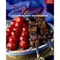 T�rkisch: Kochen in �ber 100 Varianten