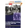 The British Women's Suffrage Campaign: 1866-1928 (Seminar Studies In History)
