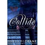 Collide (A Collide Novel)