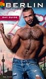 Berlin von hinten 2009 (Gay Guides) - 