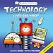 Technology: A Byte-Sized World! (Basher Science)