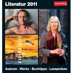 Literatur 2011: Harenberg Tageskalender. Autoren. Werke. Buchtipps. Leseproben