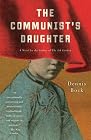 The Communist's Daughter (Vintage Contemporaries)