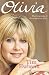 Olivia: A Biography of Olivia Newton-John
