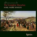 Karol Szymanowski: The Complete Mazurkas