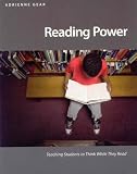 Reading Power: Teaching Students to Think While They Read