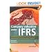 Company Valuation Under IFRS: Interpreting and Forecasting Accounts Using International Financial Reporting Standards