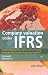 Company Valuation Under IFRS: Interpreting and Forecasting Accounts Using International Financial Reporting Standards