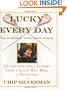 Lucky Every Day: 20 Unforgettable Lessons from a Coach Who Made a Difference