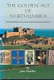 The golden age of Northumbria