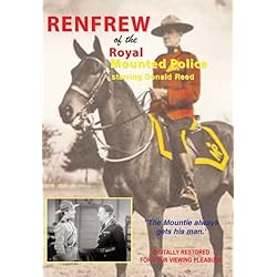 Renfrew Of The Royal Mounted Police