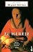 El Hereje/ The Heretic (Paperback)