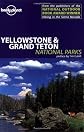 Lonely Planet Yellowstone & Grand Teton National Parks