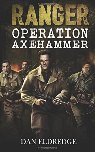 Operation Axehammer (RANGER) (Volume 1)