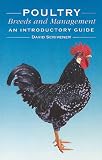 Poultry Breeds and Management: An Introductory Guide