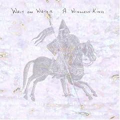 A Wingless King by  Writ on Water 