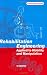 Rehabilitation Engineering Applied to Mobility and Manipulation (Series in Medical Physics and Biomedical Engineering)