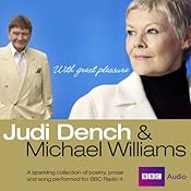 Judi Dench and Michael Williams: With Great Pleasure | [Sylvia Plath, Dylan Thomas, Charlotte Mitchell, Alan Bennett, Alec McCowen, William Shakespeare]