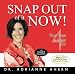 Snap Out of it Now! Four Steps to Inner Joy (Mp3 CD)
