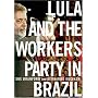 Lula and the Workers Party in Brazil