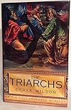 The triarchs