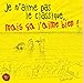 Je n'aime pas le classique, mais �a j'aime bien ! (CD)