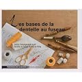 Les bases de la dentelle au fuseau