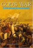 Gods War: A New History of the Crusades