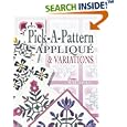 Pick a Pattern Applique and Variations by Joan Sjuts Waldman