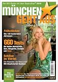 M&uuml;nchen geht aus 2010: Essen - Trinken - Tanzen. Das Standardwerk f&uuml;r M&uuml;nchens Gastronomie - M&uuml;nchner Stadtmedien GmbH
