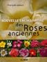 Nouvelle encyclop�die des roses anciennes