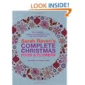 Sarah Raven's Complete Christmas