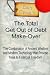 The Total Get Out of Debt Make-Over: The Combination of Ancient Wisdom and Modern Technology that Provides Financial Freedom