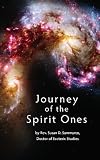 Journey of the Spirit Ones